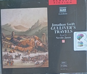 Gulliver's Travels written by Jonathan Swift performed by Neville Jason on Audio CD (Abridged)